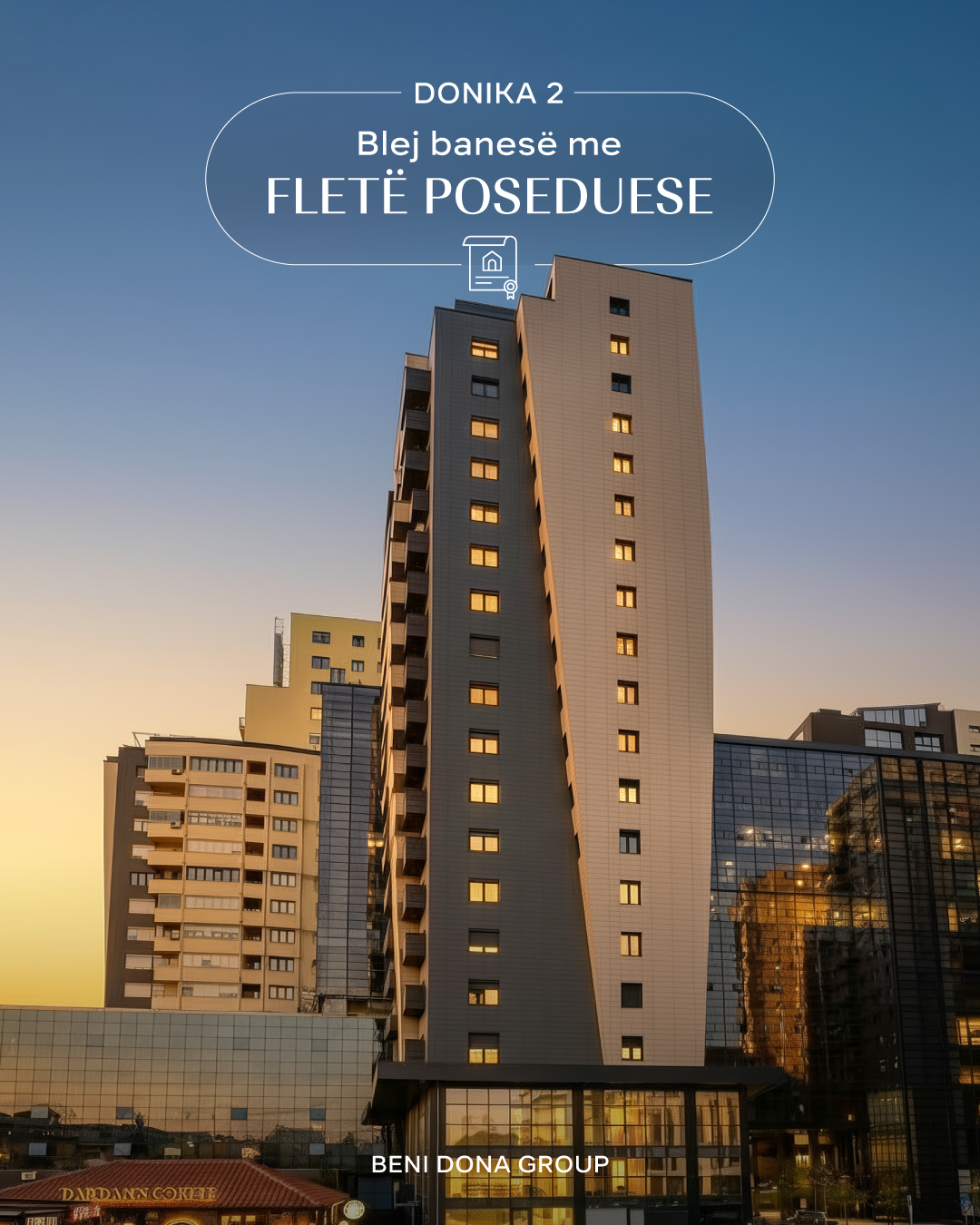 Donika 2 at dusk, promoting ownership deeds for buyers